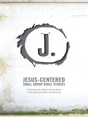 cover image of Jesus-Centered Small Group Bible Studies (Leader Guide)